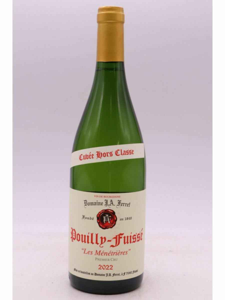 Ferret Pouilly Fuisse 1er Cru Les Menetrieres Cuvee Hors Classe 2022