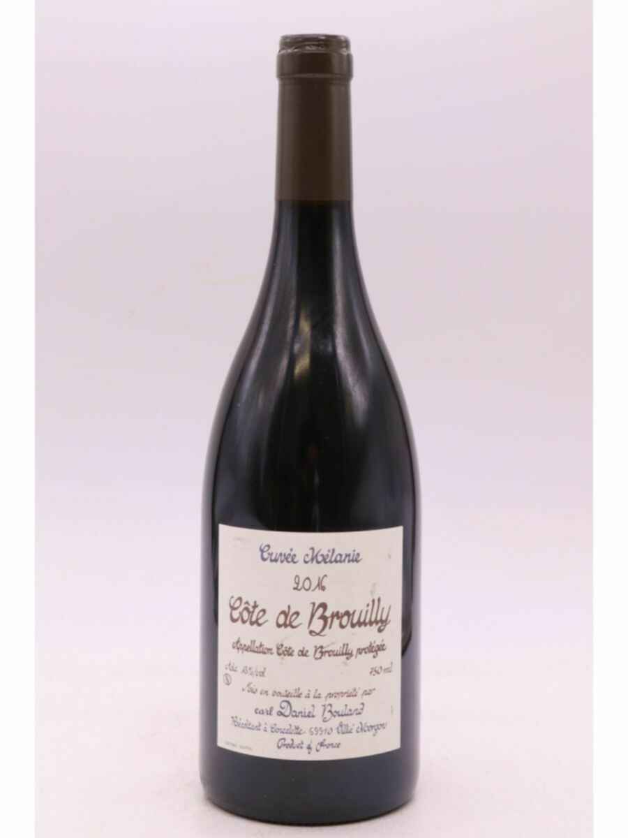 Daniel Bouland Cote De Brouilly Cuvee Mélanie 2016