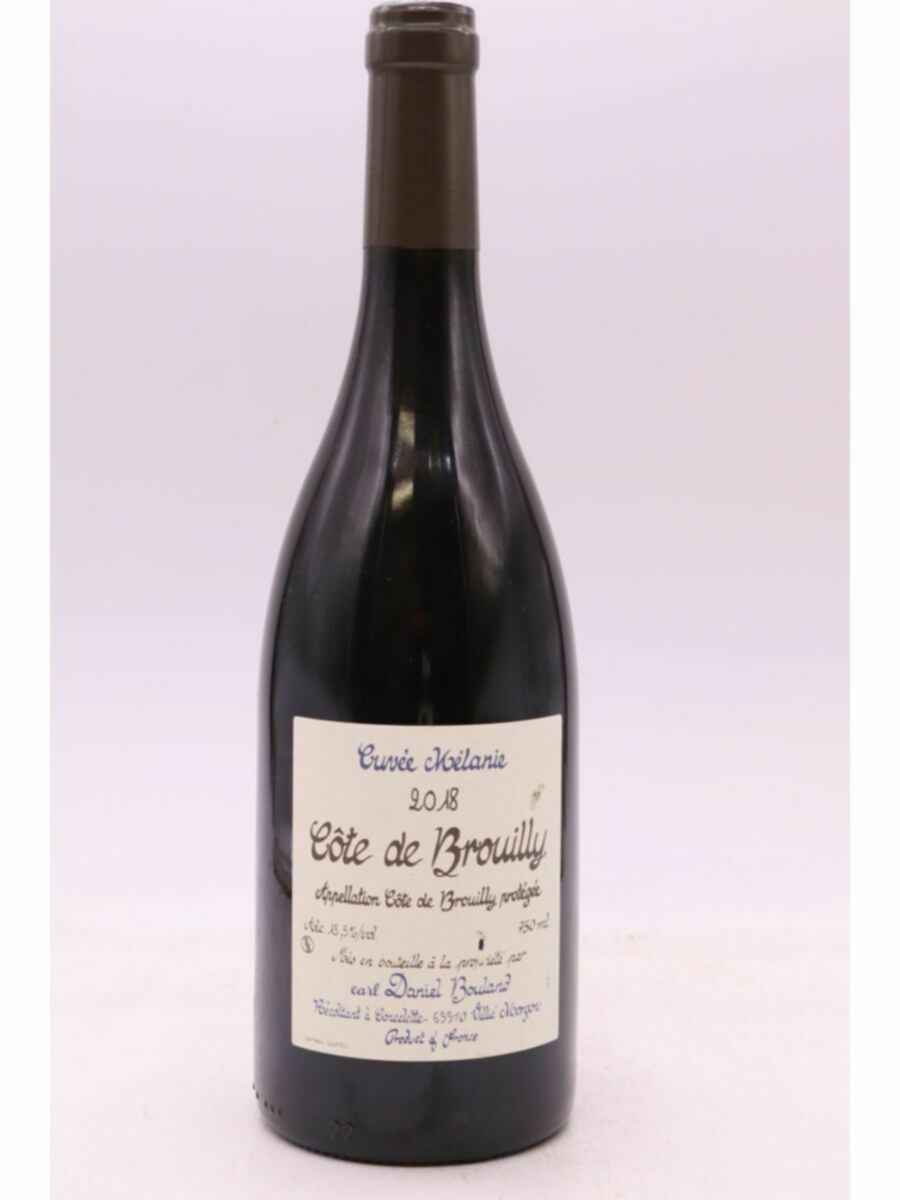 Daniel Bouland Cote De Brouilly Cuvee Mélanie 2018