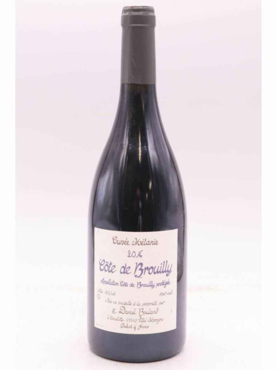 Daniel Bouland Cote De Brouilly Cuvee Mélanie, 2016